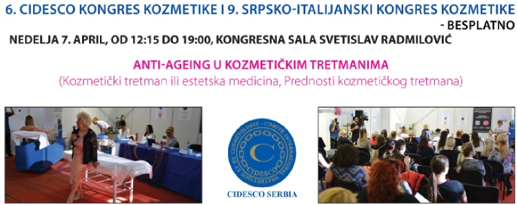 6. Cidesco kongres kozmetike i 9. Srpsko-Italijanski kongres kozmetike - anti ageing u kozmetičkim tretmanima
