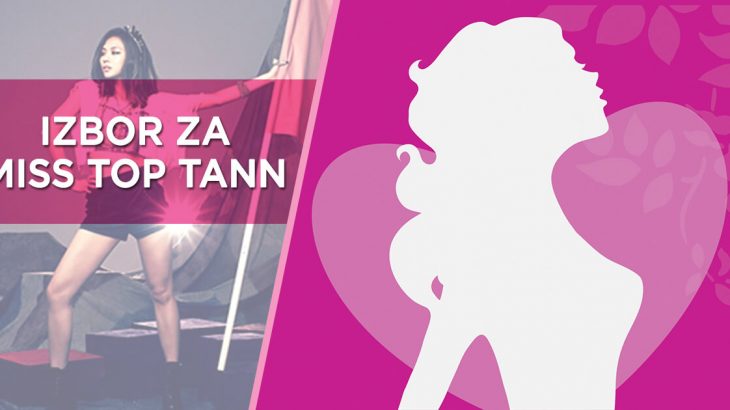 Izbor za Miss Top Tann